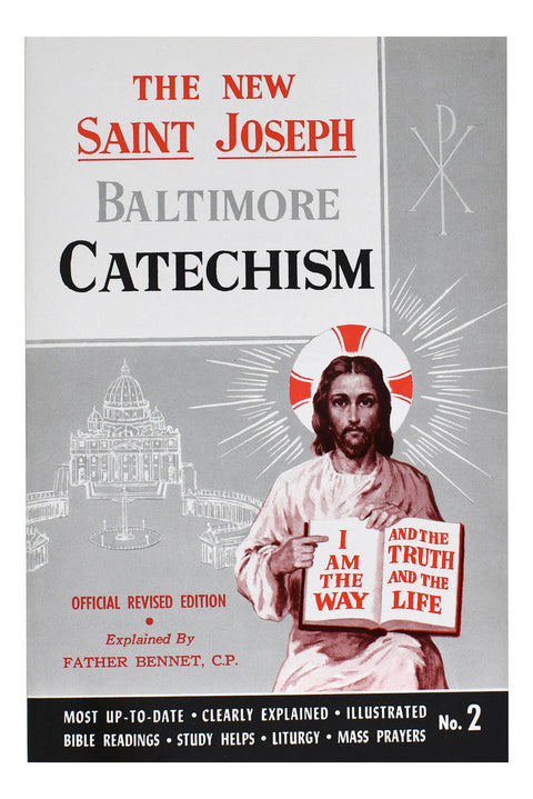St. Joseph Baltimore Catechism (No. 2) Grades 6-7-8.