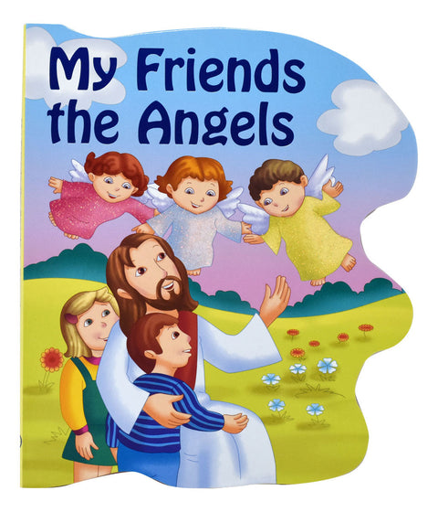 My Friends The Angels
