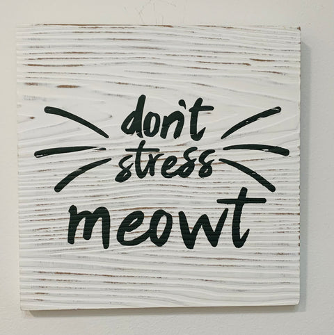 G2457 DON'T STRESS MEOWT