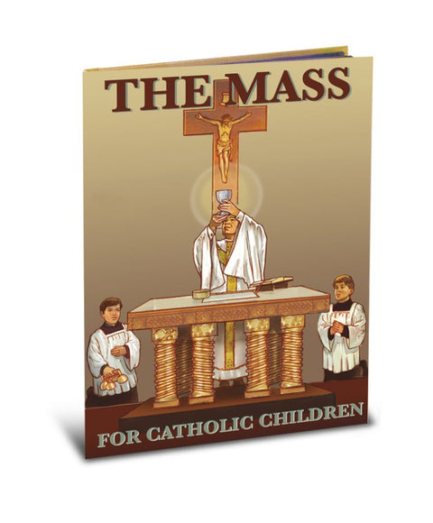 THE MASS FOR CATHOLIC CHILDREN