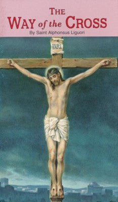 14/05 THE WAY OF THE CROSS BY ST ALPHONSUS LIGUORI