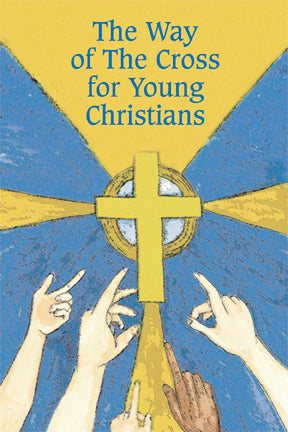 The Way of the Cross for Young Christians - Books - Patrick Baker & Sons