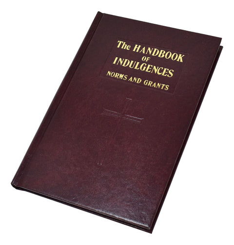 Handbook Of Indulgences Norms And Grants