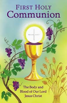 First Holy Communion - The Body and Blood - Standard Size Bulletin - BULLETIN - Patrick Baker & Sons