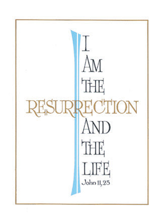 MC 016   I am the Resurrection Mass Card
